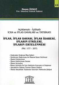 İflas, İflas Davası, İflas İdaresi, İflasın Etkileri, İflasın Ertelenmesi