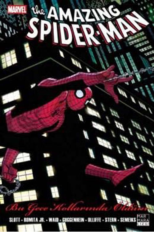The Amazing Spider - Man Sayı 11 - Bu Gece Kollarında Öldüm