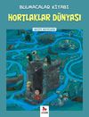 Hortlaklar D&uuml;nyası Bulmacalar Kitabı