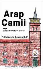 Arap Camii veya Galata Saint Paul Kilisesi
