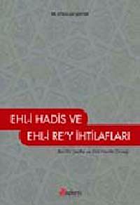 Ehl-i Hadis Ehl-i Rey İhtilafları
