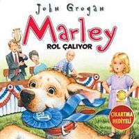 Marley Rol Çalıyor