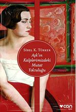 Aşk'ın Kalplerimizdeki Mutat Yolculuğu