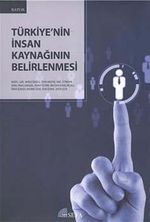 Türkiye'nin İnsan Kaynağının Belirlenmesi