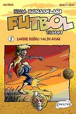 Kum Korsanları Futbol Takımı 1 & Zafere Doğru Yalın Ayak