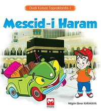 Mescid-i Haram / Dudi Kutsal Topraklarda-1