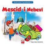Mescid-i Nebevi / Dudi Kutsal Topraklarda -2