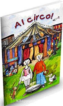 Al Circo (İtalyanca Temel Seviye - Çocuklar İçin) - B. Beutelspacher
