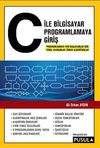 C ile Bilgisayar Programlamaya Giriş