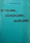 İşittiklerim G&ouml;rd&uuml;klerim Bildiklerim (3-E-5)