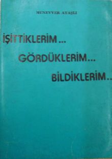 İşittiklerim Gördüklerim Bildiklerim (3-E-5)