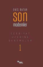 Son Modernler & Edebiyat Üzerine Denemeler -1
