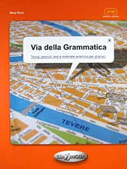 Via della Grammatica (İtalyanca Temel ve Orta Seviye Gramer)