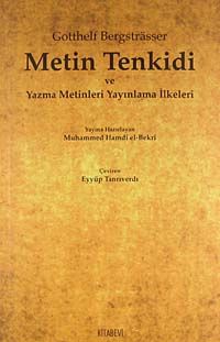 Metin Tenkidi ve Yazma Metinleri Yayınlama İlkeleri