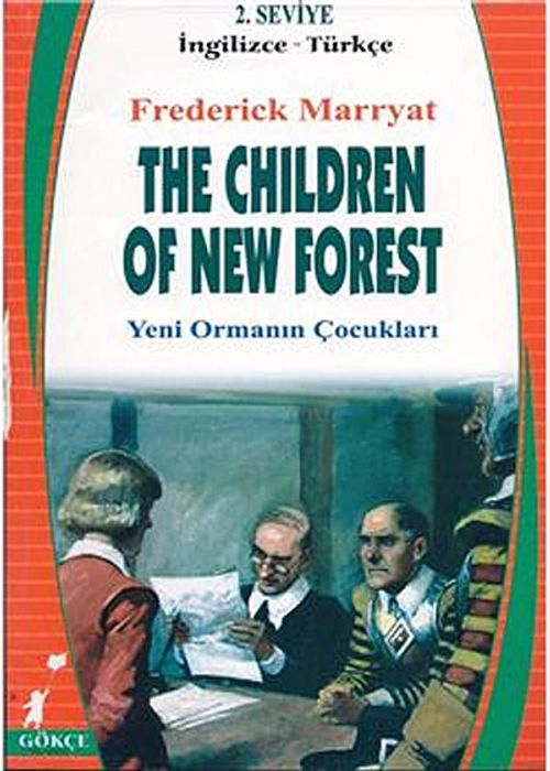 The Children Of New Forest (Yeni Ormanın Çocukları) (İngilizce-Türkçe) 2.Seviye