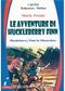 Le Avventure Di Huckleberry Finn (Huckleberry Finn'in Maceraları) (İtalyanca-Türkçe) 1.Seviye