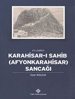 XVI.Asırda Karahisar-ı Sahib (Afyonkarahisar) Sancağı
