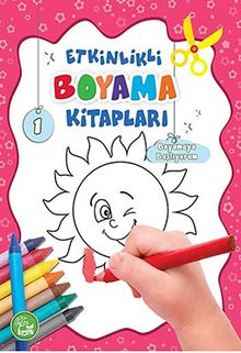 Etkinlikli Boyama Kitapları 1 & Boyamaya Başlıyorum