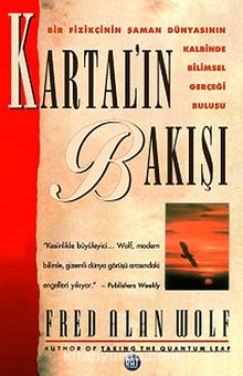 Kartal'ın Bakışı - Fred Alan Wolf