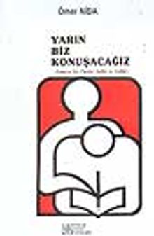 Yarın Biz Konuşacağız / TİP Tarihi ve Anılar