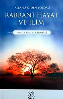 Allah'a Giden Yolda Rabbani Hayat ve İlim