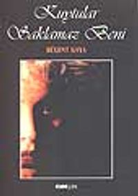 Kuytular Saklamaz Beni