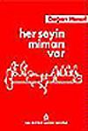 Her Şeyin Mimarı Var