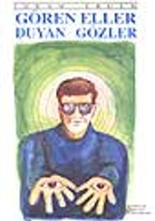 Gören Eller Duyan Gözler