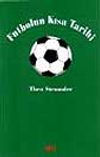 Futbolun Kısa Tarihi