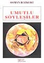 Umutlu Söyleşiler / Emeğin Dünyasında