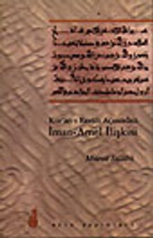 Kur'an-ı Kerim Açısından İman-Amel İlişkisi