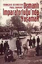 Osmanlı İmparatorluğu'nda Yaşamak