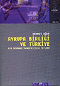 Avrupa Birliği ve Türkiye  Bir Dayanak / İnandırıcılık İkilemi