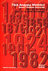 Türk Anayasa Metinleri (Sened-i İttifaktan Günümüze)