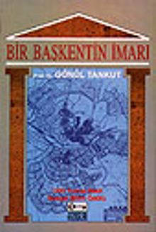 Bir Başkentin İmarı / Ankara (1929-1939)