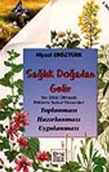 Sağlık Doğadan Gelir