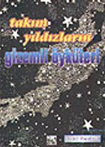 Takım Yıldızların Gizemli Öyküleri (cep boy)