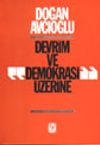 Devrim ve Demokrasi &Uuml;zerine