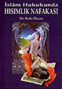 İslam Hukukunda Hısımlık Nafakası (1.hamur)