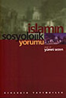 İslamın Sosyolojik Yorumu