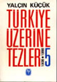 Türkiye Üzerine Tezler 1908-1998 5