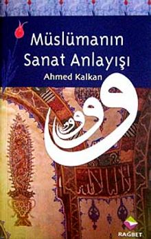 Müslümanın Sanat Anlayışı