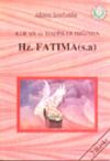 Kur'an ve Hadisler Işığında Hz.Fatıma (a.s)