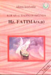 Kur'an ve Hadisler Işığında Hz.Fatıma (a.s)