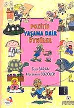 Pozitif Yaşama Dair Öyküler