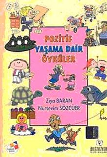 Pozitif Yaşama Dair Öyküler
