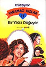 Yaramaz Kızlar 17 Bir Yıldız Doğuyor