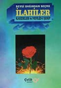 Sevgi Bağından Seçme İlahiler / Kasideler ve Mevlidi Şerif