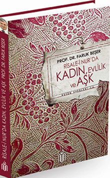 Risale-i Nur'da Kadın ve Evlilik