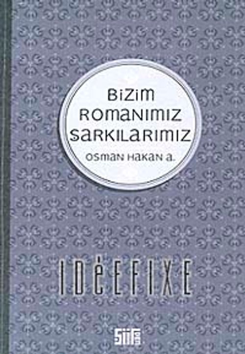 Bizim Romanımız Şarkılarımız